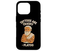 Basura Tatuaje Humor Filósofo Sátira Cita Divertido Platón Juego de palabras Carcasa para iPhone 16 Pro