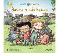 Basura y más basura: Misión Planeta (OCIO Y CONOCIMIENTOS - Misión Planeta)