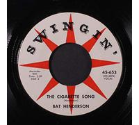 BAT HENDERSON - the cigarette song / it's a great life 45 rpm single