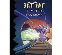 Bat Pat 39 - El metro fantasma