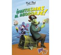 Bat Pat 4 - ¡Fantasmas al abordaje! (Jóvenes lectores)