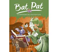 Bat pat: el fantasma del doctor Rufo