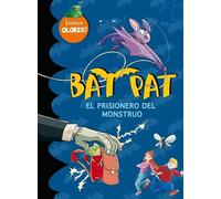 Bat Pat: el prisionero del monstruo (incluye 5 aromas escalofriantes)