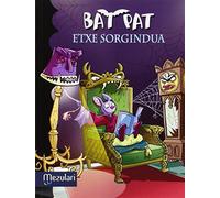 Bat Pat. Etxe sorgindua: 14