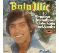 Bata Illic - Mit Meiner Balalaika War Ich Der König Auf Jamaica - Polydor - 2041 850, Polydor - 2041850
