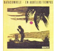 Batacumbele - En Aquellos Tiempos