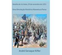 Batalha Do Rio Indus 24 De Novembro De 1221 (ebook)