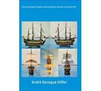 Batalhas Navais No Século Xvii (ebook)