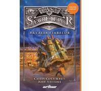 Batalia Fiarelor. Seria Casa Secretelor Vol.2 - Chris Columbus, Ned Vizzini