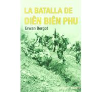 BATALLA DE DIEN BIEN PHU, LA (SIN COLECCION)