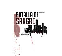 Batalla de Sangre: Oscuridad y Luz