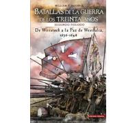 Batallas de la Guerra de los Treinta Años. Segundo período: | William P. Guthrie