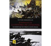 50 Batalles De La Historia De Catalunya