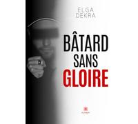Bâtard sans gloire
