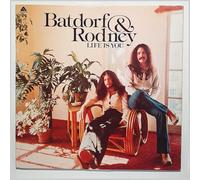 BATDORF & RODNEY - life is you LP
