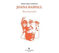 Batec De Paraules. Poesia Lírica Completa (Escrivanies)