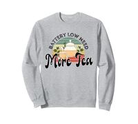 Batería Baja Necesita más Tazas de té para Amantes del té y Adictos Sudadera