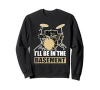 Batería Batería I'Ll Be In The Basement Drummer Sudadera
