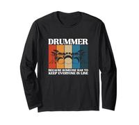 Baterista Porque Alguien Tiene Que Mantener a Todos en Fila Divertido Manga Larga