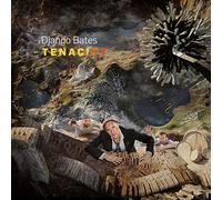 Bates, Django - Tenacity