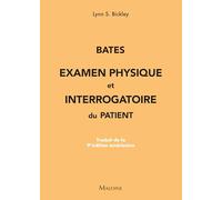 Bates: Examen physique et interrogatoire du patient