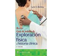 Bates. Guía de bolsillo de exploración física e historia clínica