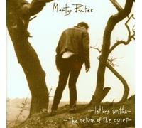 Bates - Letters Written The Return Of The Quiet