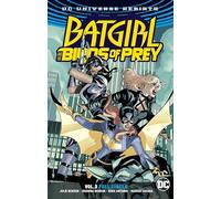 Batgirl and the Birds of Prey Vol. 3: Full Circle (Batgirl and the Birds of Prey: Dc Universe Rebirth, 3)