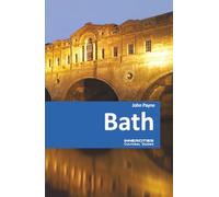 Bath - An Innercities Cultural Guide: 2