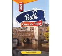 Bath Guía de viaje 2026: Descubra joyas ocultas, monumentos históricos, consejos de viaje y experiencias de vacaciones inolvidables.