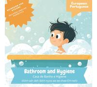 Bathroom and Hygiene: Learning European Portuguese for English Speaking Children (European Portuguese Language Learning for Kids)