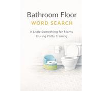 Bathroom Floor Word Search for Moms During Potty Training: A Calm Word Search for Moms | Easy-to-Read Print | Relaxing Puzzles for Quiet Waiting Moments