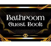 Bathroom Guest Book: Funny Journal Bathroom Logbook