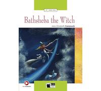 Bathsheba the witch. Con File audio scaricabile on line: Bathsheba the Witch + audio CD/CD-ROM (Green apple)
