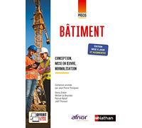 Bâtiment: Conception, mise en oeuvre, normalisation