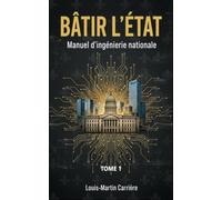 Bâtir l'État: Manuel d'ingénierie de l'État