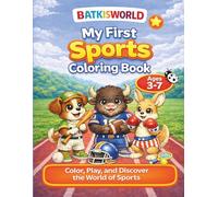 Batkisworld : My first sports coloring book: Animal Sports Coloring Book for Kids Ages 3-7