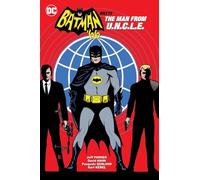 Batman '66 Meets The Man From U.N.C.L.E.