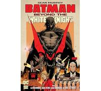 Batman Beyond the White Knight