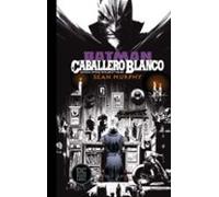 Batman: Caballero Blanco (edición Deluxe En B/n)