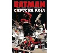 Batman: Caballero Blanco presenta - Capucha Roja núm. 1 de 2