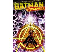 Batman: Cataclismo - Anarquía