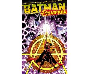 Batman: Cataclismo - Anarquía