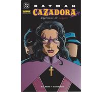 Batman Cazadora - Lagrimas Sangre