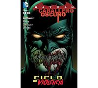 Batman: Ciclo de Violencia (segunda edición)
