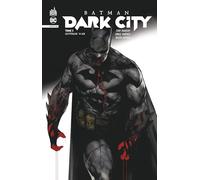 Batman Dark City tome 3 (DC Infinite)