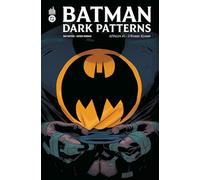 Batman Dark Patterns Affaire #1 : L Homme Blessé: Tome 1, L'Homme Blessé (DC Deluxe)