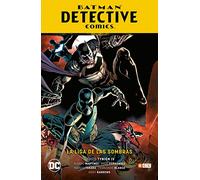 Batman - Detective Comics Vol. 03: La Liga De Las Sombras (Batman Saga - Renacimiento Parte 3)