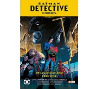Batman: Detective Comics Vol. 05: Un Lugar Solitario para Vivir (Renacimiento Parte 6)