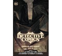 Batman: Detective Comics Vol. 3: Gotham Nocturne: Act II